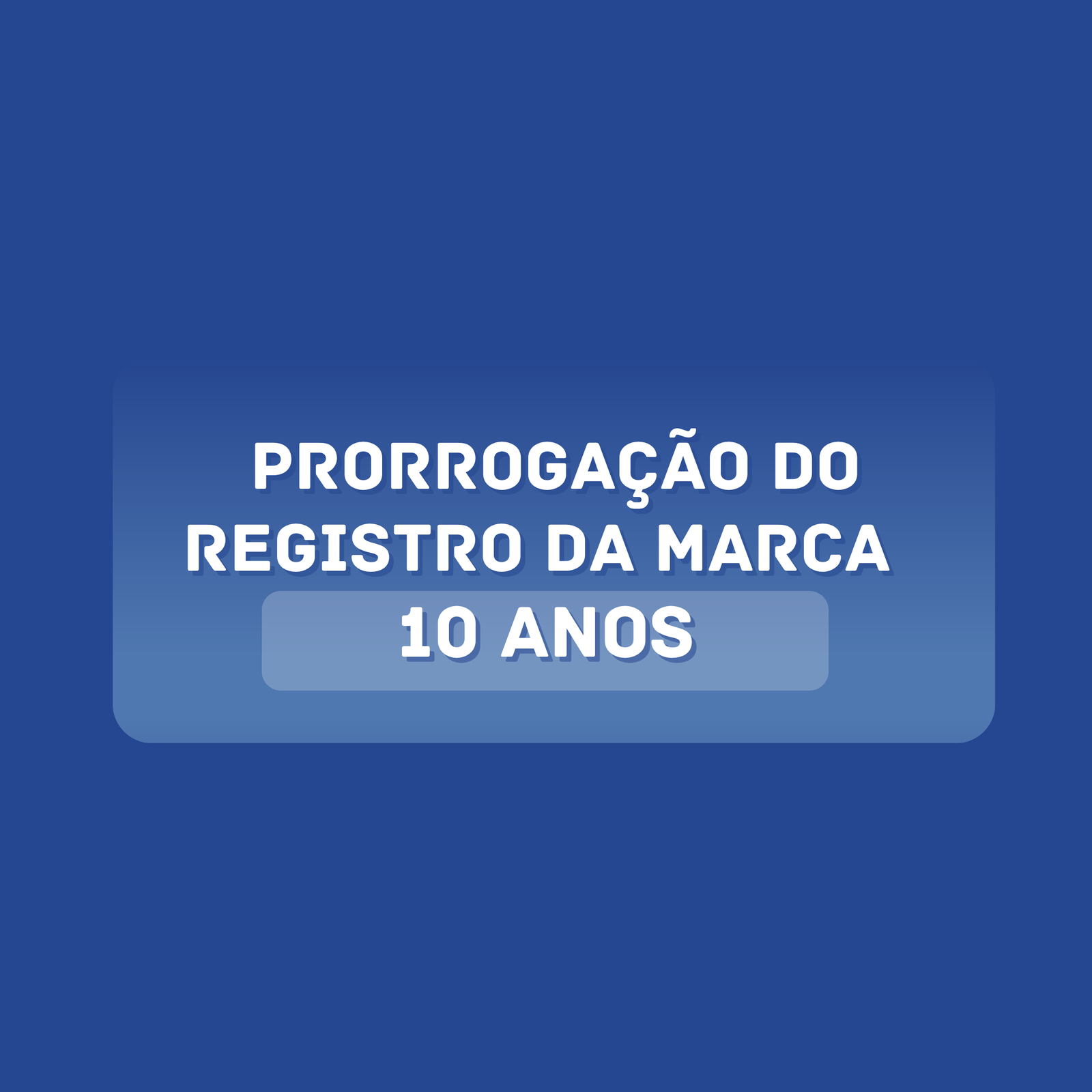 Prorrogação do Registro da Marca